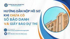 HƯỚNG DẪN NỘP HỒ SƠ KHI CHƯA CÓ GIẤY BÁO DỰ THI TN THPT 2026