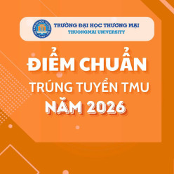 ĐIỂM CHUẨN TRÚNG TUYỂN ĐẠI HỌC CHÍNH QUY 2026